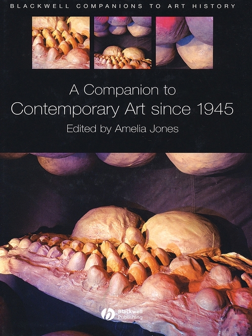 Title details for A Companion to Contemporary Art Since 1945 by Amelia Jones - Available